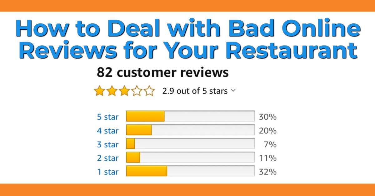 How to Deal With Bad Online Reviews for Your Restaurant